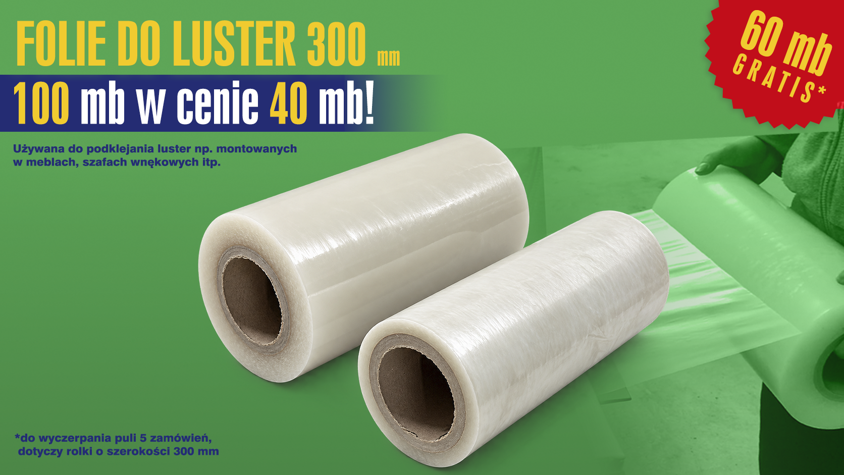 Regulamin promocji folii do luster 100 mb w cenie 40 mb
